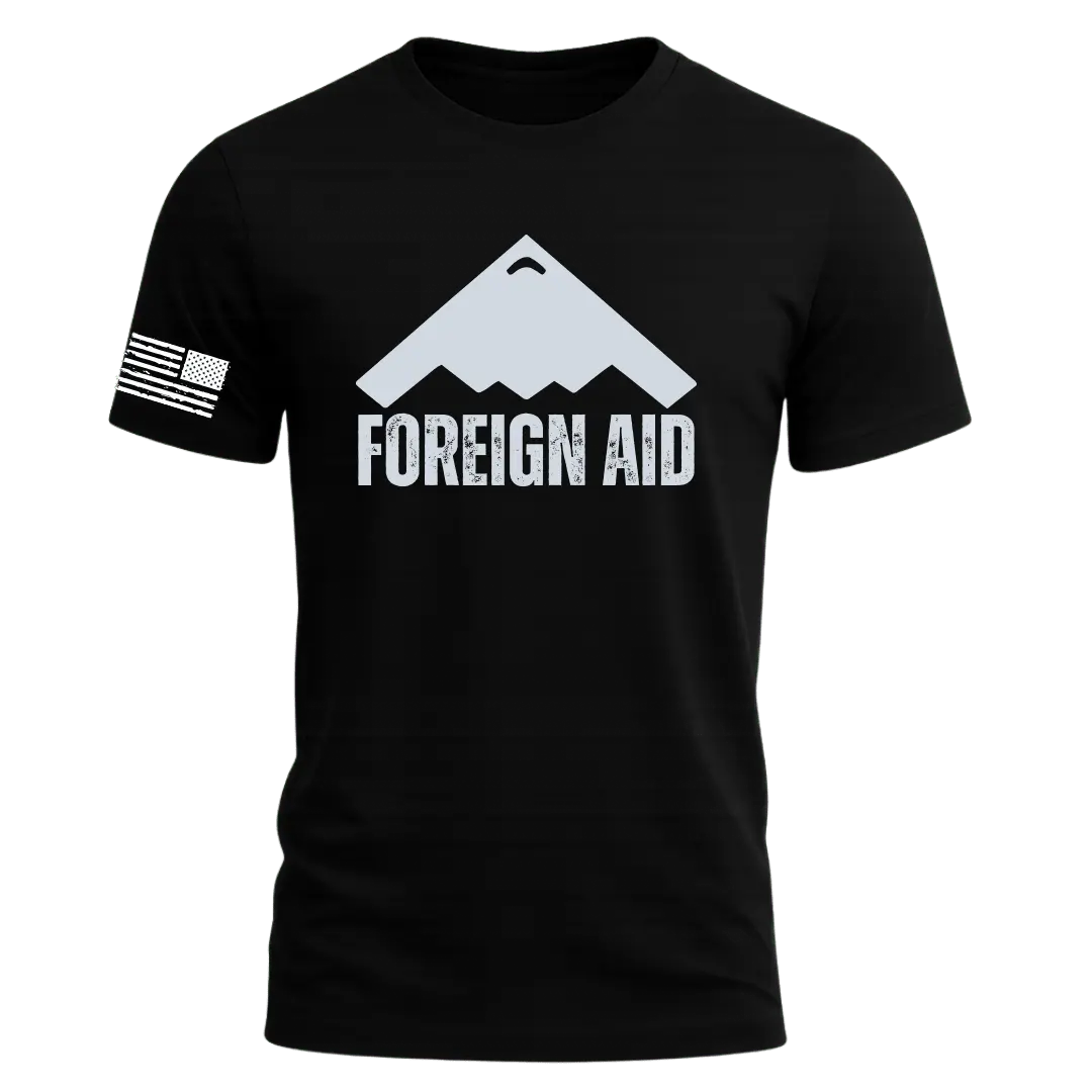 Foreign Aid T Shirt 1