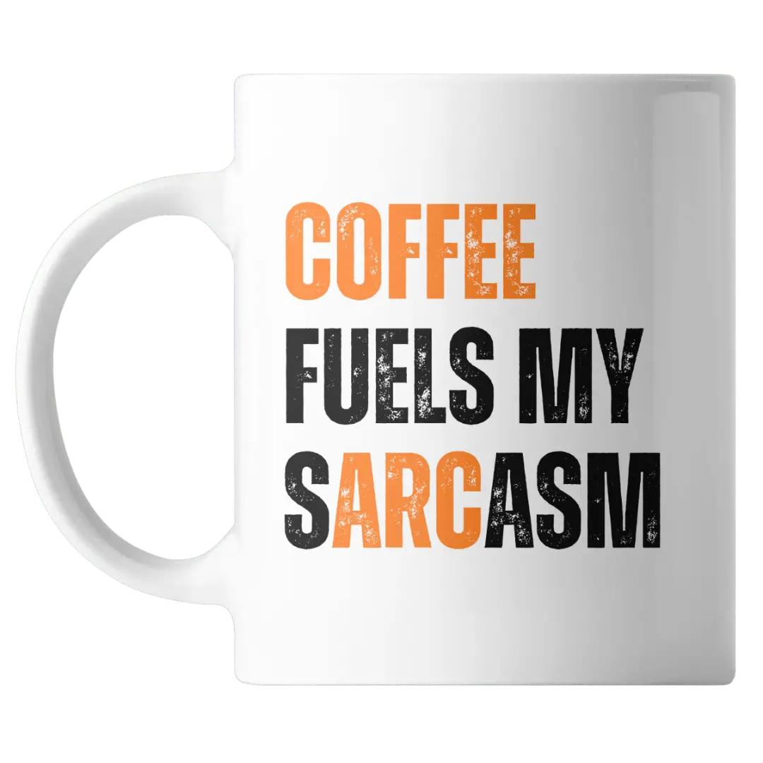 Coffee Fuels My Sarcasm 15 Ounce Mug 1