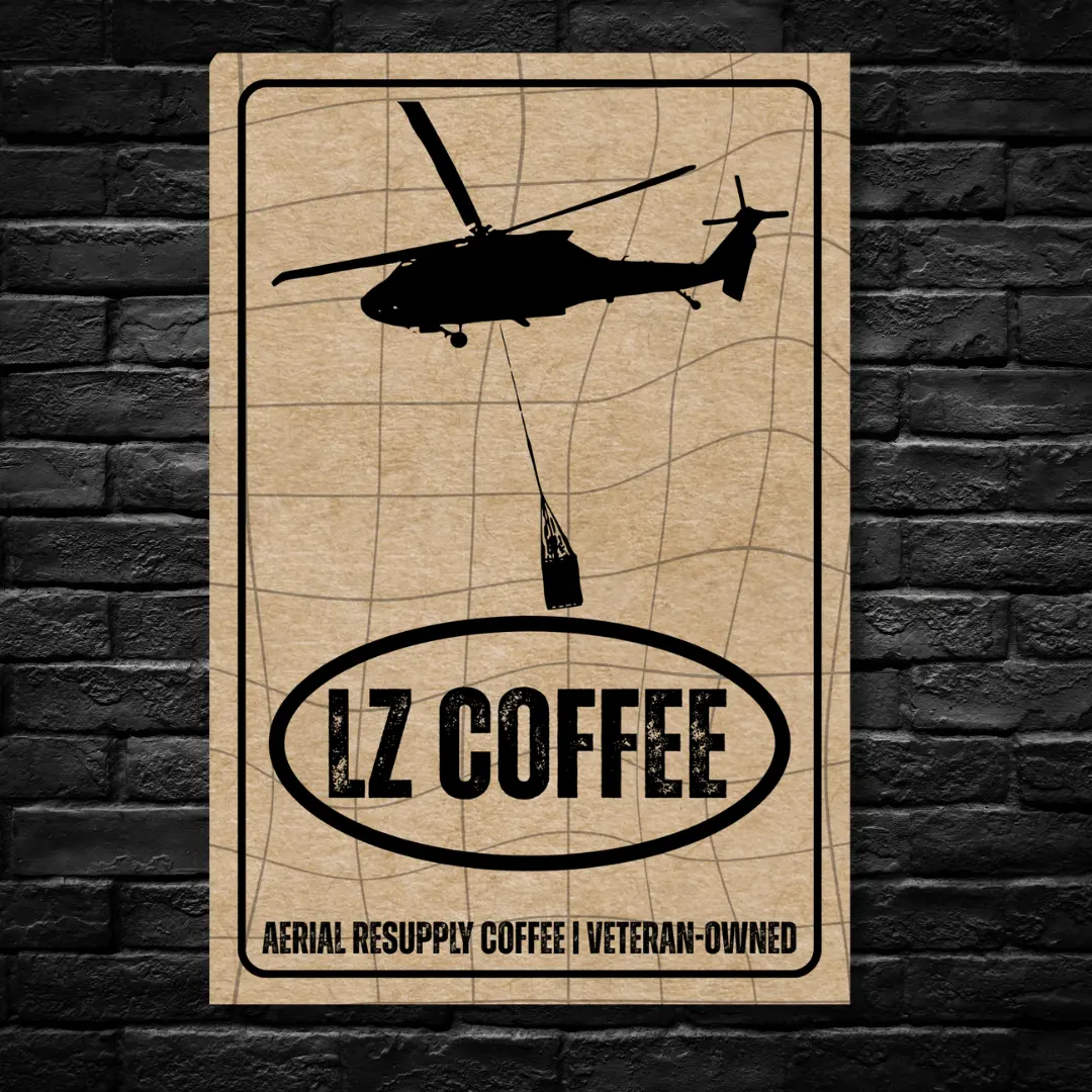 Landing Zone Coffee (8"X12" Standard Operating Sign) 1